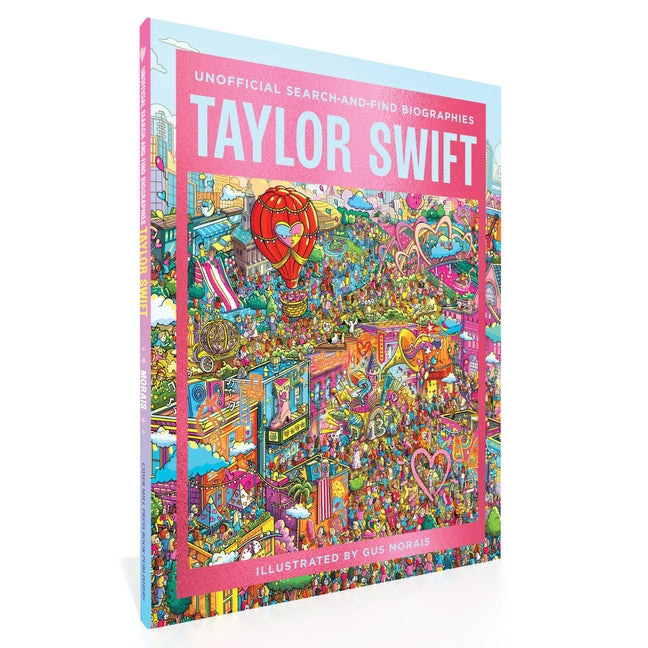 Taylor Swift: Unofficial Search and Find Biographies